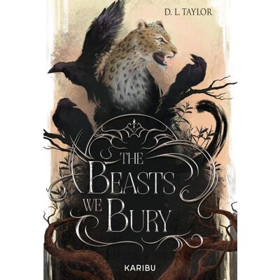 KARIBU The Beasts We Bury (Band 1) KARIBU The Beasts We Bury (Band 1)