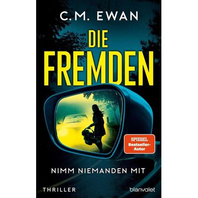 Penguin Random House Die Fremden - Nimm Niemanden Mit Penguin Random House Die Fremden - Nimm Niemanden Mit