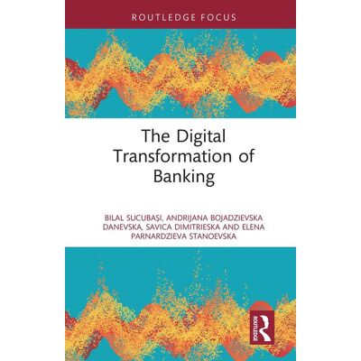 Taylor The Digital Transformation Of Banking Taylor The Digital Transformation Of Banking