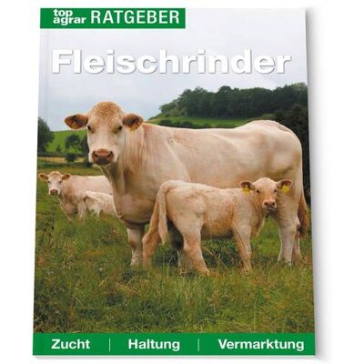 Landwirtschaftsverlag Top Agrar Ratgeber Fleischrinder Landwirtschaftsverlag Top Agrar Ratgeber Fleischrinder