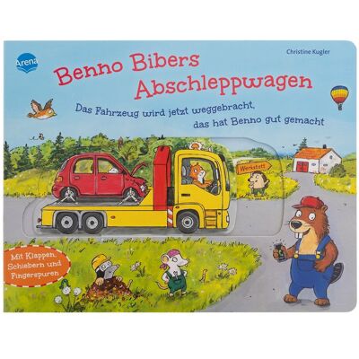 Arena Verlag GmbH Benno Bibers Abschleppwagen. Das Fahrzeug Wird Jetzt Weggebracht Das Hat Benno Gut Gemacht Arena Verlag GmbH Benno Bibers Abschleppwagen. Das Fahrzeug Wird Jetzt Weggebracht Das Hat Benno Gut Gemacht