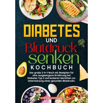 Via Diabetes Und Blutdruck Senken Kochbuch Via Diabetes Und Blutdruck Senken Kochbuch