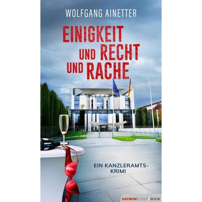 Haymon Verlag Einigkeit Und Recht Und Rache Haymon Verlag Einigkeit Und Recht Und Rache