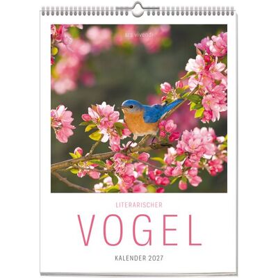 Vivendi Literarischer Vogel Kalender 2027 Vivendi Literarischer Vogel Kalender 2027