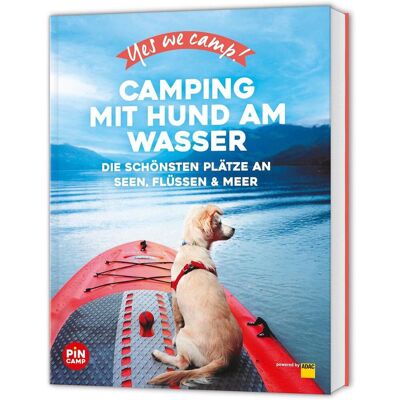 ADAC Reiseführer Yes We Camp! Camping Mit Hund Am Wasser ADAC Reiseführer Yes We Camp! Camping Mit Hund Am Wasser