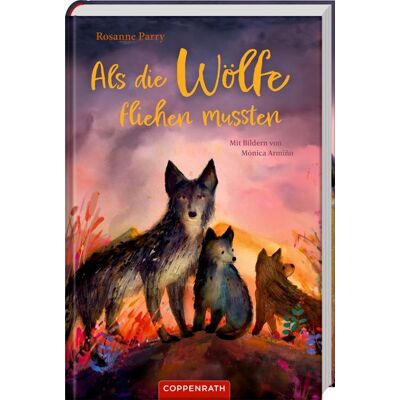 Coppenrath Als Die Wölfe Fliehen Mussten Coppenrath Als Die Wölfe Fliehen Mussten