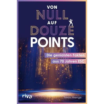 riva Verlag Von Null Auf Douze Points riva Verlag Von Null Auf Douze Points