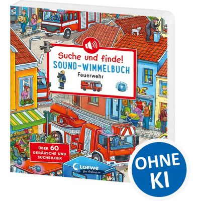 Loewe Suche Und Finde! Sound-Wimmelbuch - Feuerwehr Loewe Suche Und Finde! Sound-Wimmelbuch - Feuerwehr