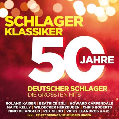 Universal Vertrieb Schlager Klassiker - 50 Jahre Deutscher Schlager - Die Größten Hits Universal Vertrieb Schlager Klassiker - 50 Jahre Deutscher Schlager - Die Größten Hits