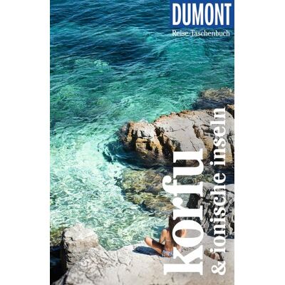 Dumont Reise Vlg GmbH + C Dumont Reise-Taschenbuch Reiseführer Korfu & Ionische Inseln Dumont Reise Vlg GmbH + C Dumont Reise-Taschenbuch Reiseführer Korfu & Ionische Inseln