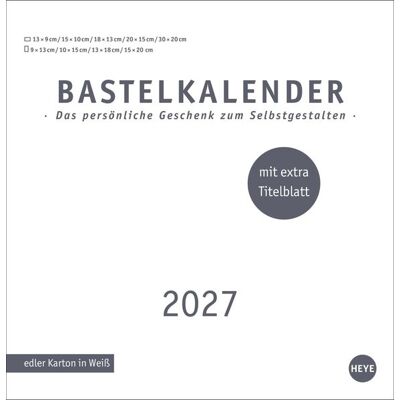 Heye Premium-Bastelkalender Weiß Groß 2027 Heye Premium-Bastelkalender Weiß Groß 2027