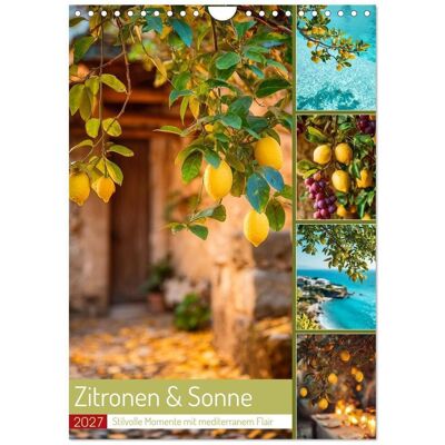 Zitronen & Sonne (Wandkalender 2027 Din A4 Hoch) Calvendo Monatskalender Zitronen & Sonne (Wandkalender 2027 Din A4 Hoch) Calvendo Monatskalender