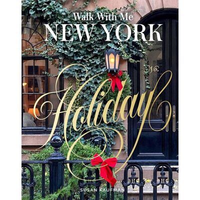 Abrams Walk With Me New York: Holiday Abrams Walk With Me New York: Holiday