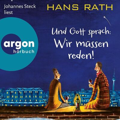 argon Und Gott Sprach: Wir Müssen Reden! argon Und Gott Sprach: Wir Müssen Reden!