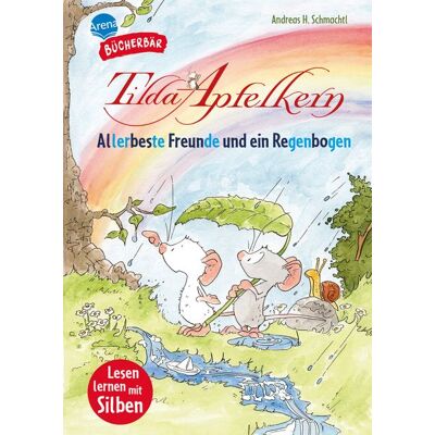 Arena Verlag GmbH Tilda Apfelkern. Allerbeste Freunde Und Ein Regenbogen Arena Verlag GmbH Tilda Apfelkern. Allerbeste Freunde Und Ein Regenbogen