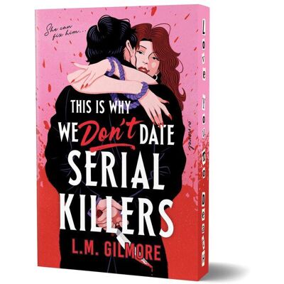 Sourcebooks This Is Why We Don'T Date Serial Killers (Deluxe Edition) Sourcebooks This Is Why We Don'T Date Serial Killers (Deluxe Edition)