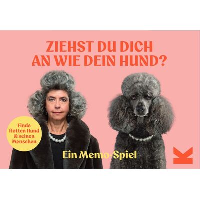 Laurence King Verlag GmbH Ziehst Du Dich An Wie Dein Hund? Laurence King Verlag GmbH Ziehst Du Dich An Wie Dein Hund?