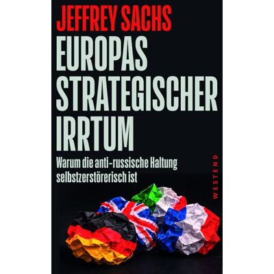 Westend Europas Strategischer Irrtum Westend Europas Strategischer Irrtum