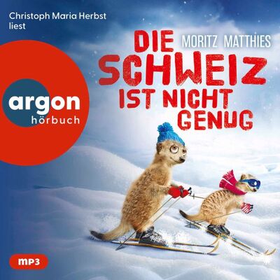 Argon Verlag GmbH Die Schweiz Ist Nicht Genug Argon Verlag GmbH Die Schweiz Ist Nicht Genug