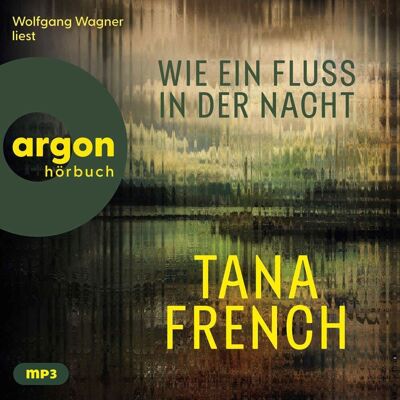 Argon Verlag GmbH Wie Ein Fluss In Der Nacht Argon Verlag GmbH Wie Ein Fluss In Der Nacht