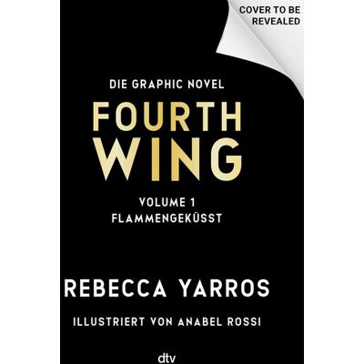 DTV Fourth Wing - Flammengeküsst: Die Graphic Novel Volume 1 DTV Fourth Wing - Flammengeküsst: Die Graphic Novel Volume 1