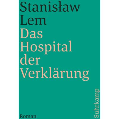 Suhrkamp Das Hospital Der Verklärung Suhrkamp Das Hospital Der Verklärung