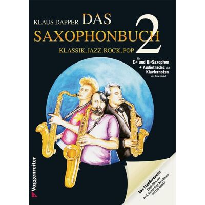 Voggenreiter Verlag Das Saxophonbuch 2 (Version Eb + Bb) Voggenreiter Verlag Das Saxophonbuch 2 (Version Eb + Bb)