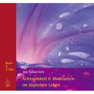 Arbor Verlag Achtsamkeit Und Meditation Im Täglichen Leben Arbor Verlag Achtsamkeit Und Meditation Im Täglichen Leben