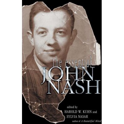 Princeton The Essential John Nash Princeton The Essential John Nash