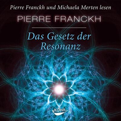 Koha-Verlag GmbH Das Gesetz Der Resonanz. Audio-Cd Koha-Verlag GmbH Das Gesetz Der Resonanz. Audio-Cd