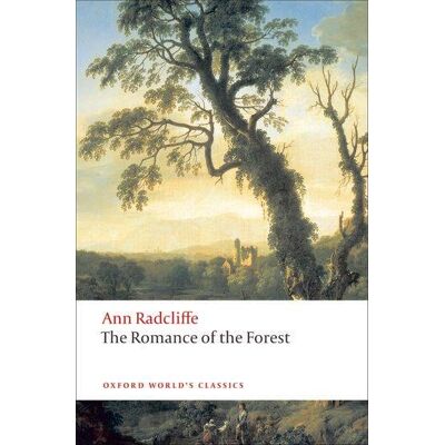 Oxford University Press The Romance Of The Forest Oxford University Press The Romance Of The Forest