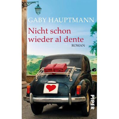 Piper Verlag GmbH Nicht Schon Wieder Al Dente Piper Verlag GmbH Nicht Schon Wieder Al Dente