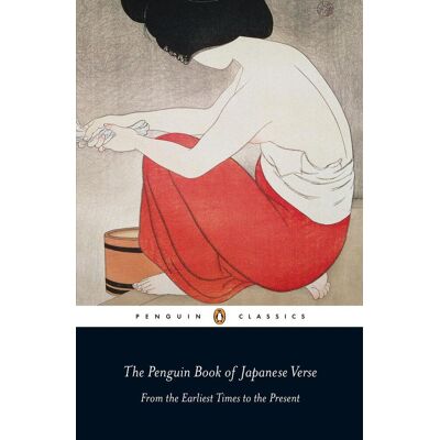 Penguin Books Ltd The Penguin Book Of Japanese Verse Penguin Books Ltd The Penguin Book Of Japanese Verse