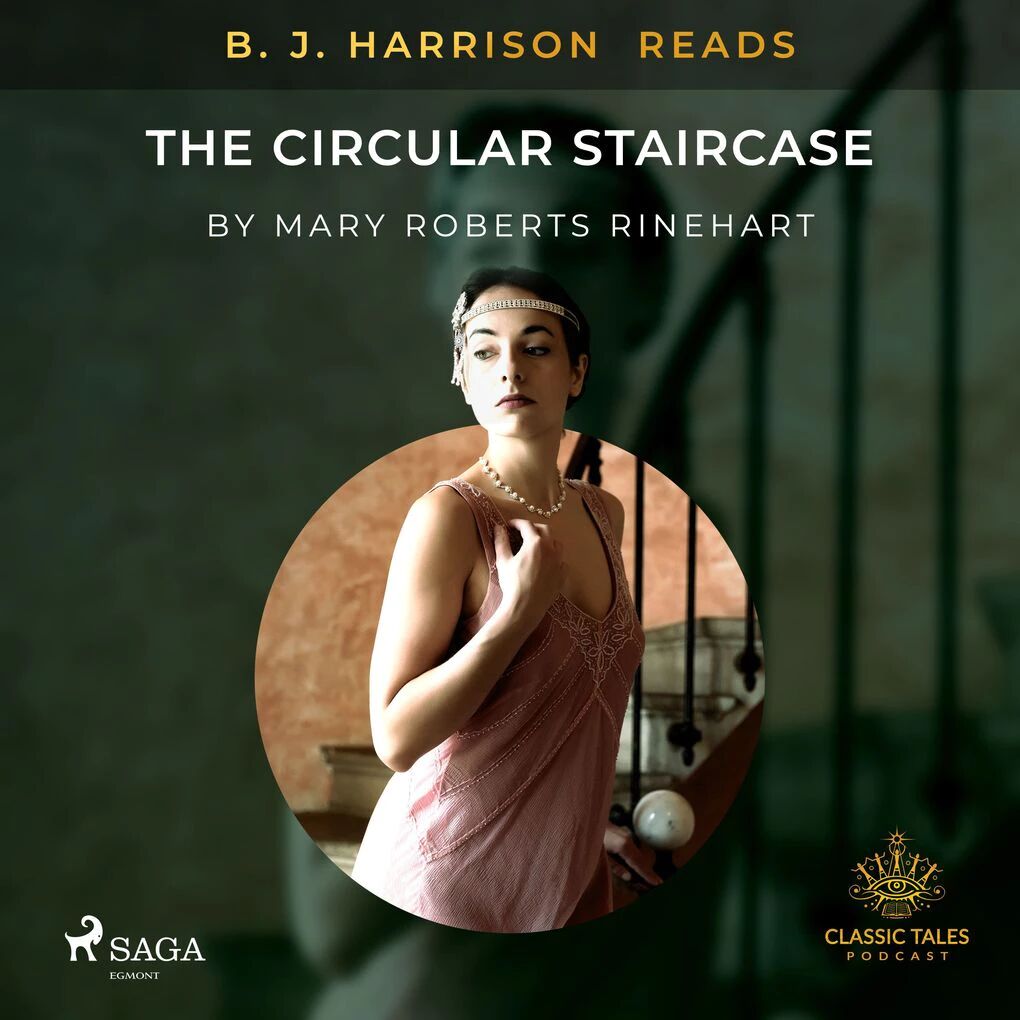 SAGA Egmont B. J. Harrison Reads The Circular Staircase