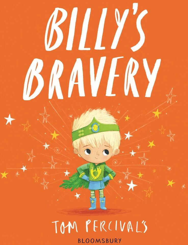 Bloomsbury Children's Books Billy'S Bravery