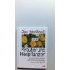 Das Handbuch: Kräuter Und Heilpflanzen. Tips Für Gesundheit Und Schönheitspflege Küche Und Garten