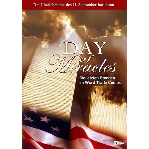 Day Of Miracles - Die Letzten Stunden Im World Trade Center
