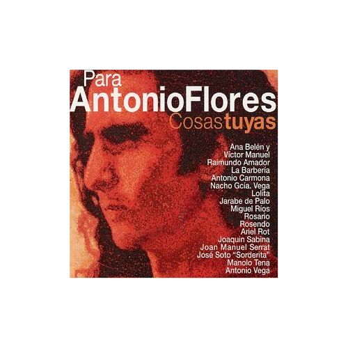 Para Antonio Flores:Cosas Tuya