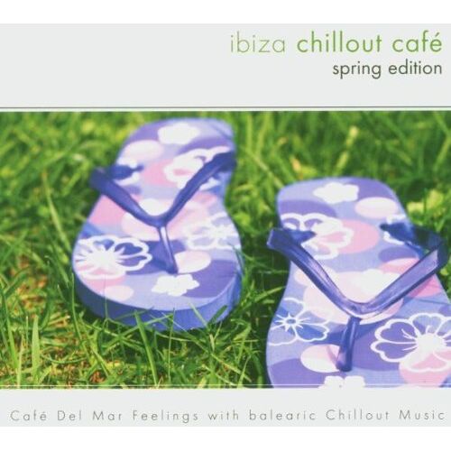 Ibiza Chillout Cafe: Spring Ed