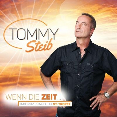 Wenn Die Zeit... (Inkl. Single Hit St. Tropez) Wenn Die Zeit... (Inkl. Single Hit St. Tropez)
