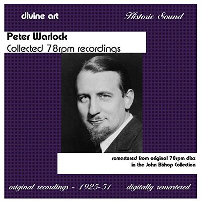 ART Peter Warlock: Collected 78 Rpm Recordings ART Peter Warlock: Collected 78 Rpm Recordings