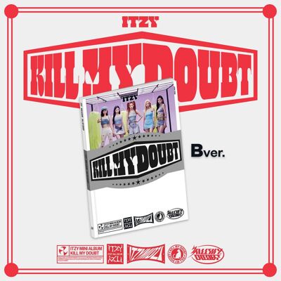 Kill My Doubt (B Ver.) Kill My Doubt (B Ver.)