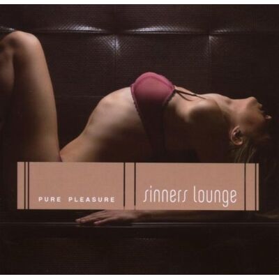 Sinners Lounge-Pure Pleasure Sinners Lounge-Pure Pleasure
