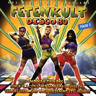 Fetenkult: Disco 80 Folge 2 Fetenkult: Disco 80 Folge 2