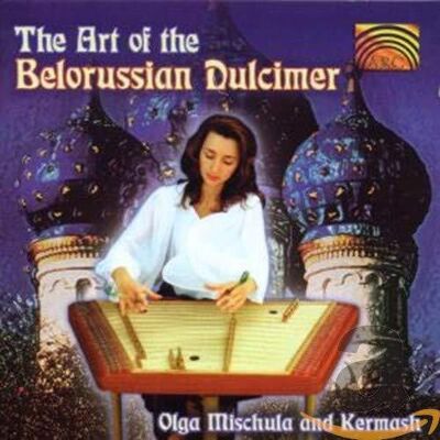 The Art Of The Belorussian Dulcimer The Art Of The Belorussian Dulcimer