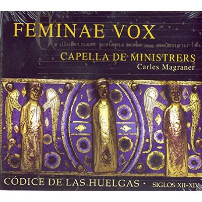 Huelgas Codex: Feminae Vox Huelgas Codex: Feminae Vox