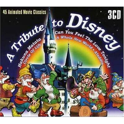 A Tribute To Disney A Tribute To Disney