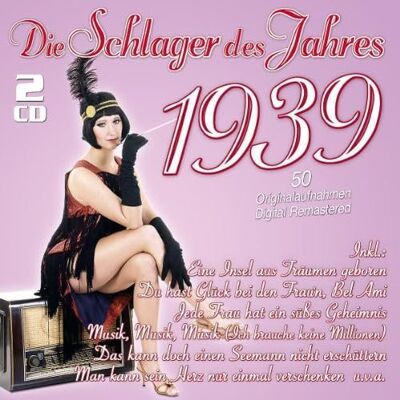 Die Schlager Des Jahres 1939 Die Schlager Des Jahres 1939