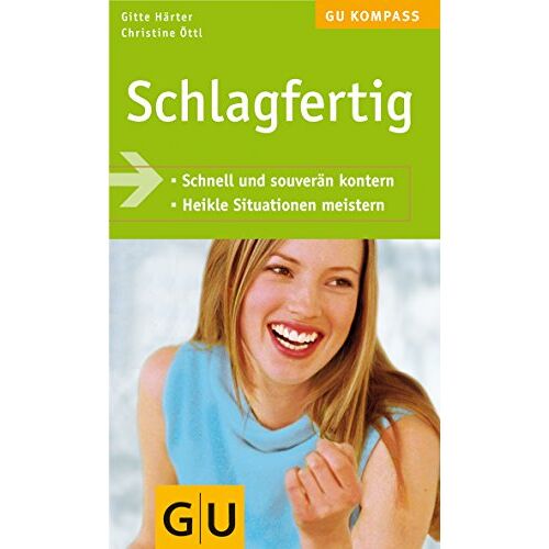 Schlagfertig (Gu Gesundheits-Kompasse)