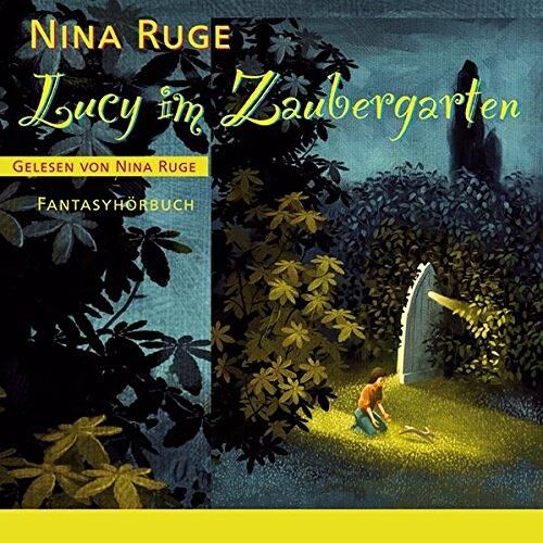 Lucy Im Zaubergarten: Fantasyhörbuch